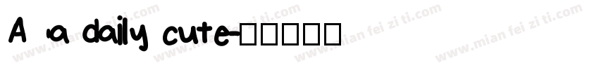 Aa daily cute字体转换